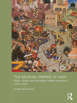 cover image of The Mughal Empire at War